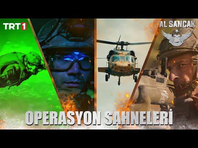 Operasyon Sahneleri Part 12 - Al Sancak @alsancaktrt