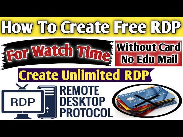 Free RDP For Watch Time | How To Create Free RDP | Free Rdp