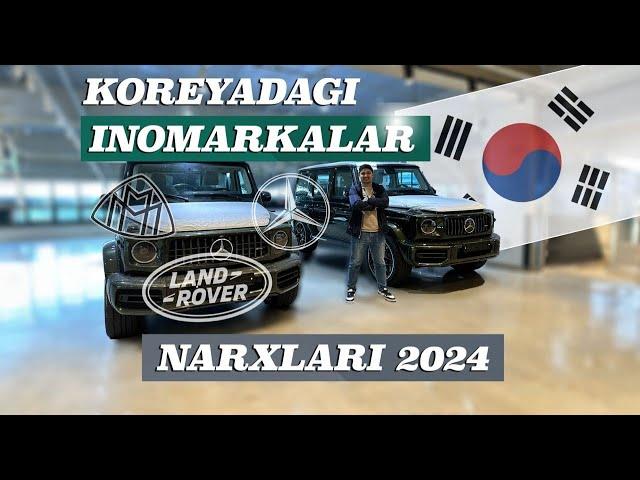 Koreyadagi Yangi Inomarkalar Narxlari 2024