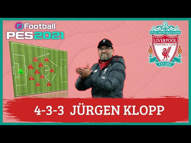 Jürgen Klopp 4-3-3 Liverpool PES 2021 |Tácticas|