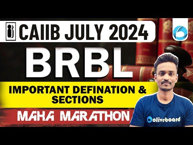 CAIIB BRBL Marathon Class | CAIIB BRBL Imp Definitions & Sections | CAIIB Exam Preparation 2024