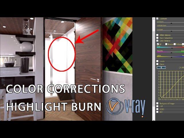 Vray 3.4 | Highlight Burn, [Vray Frame buffer, Color Corrections]