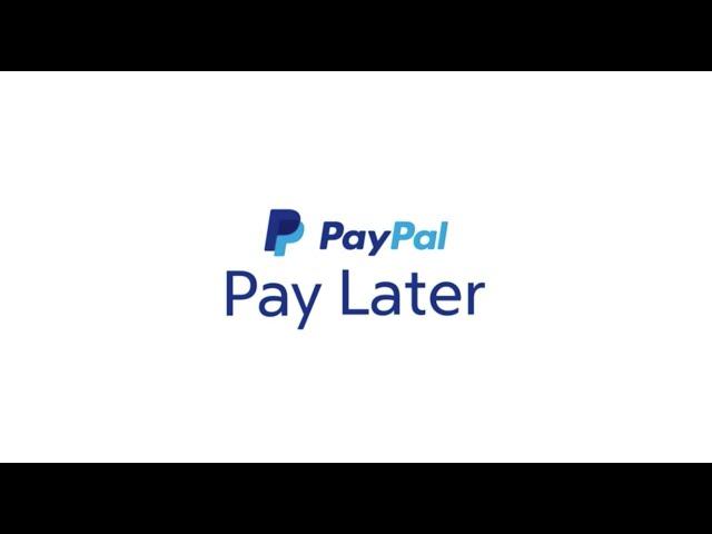 Pay Later Options from PayPal