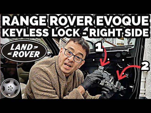 Range Rover Evoque Drivers Door Lock 'Keyless' - FIX !