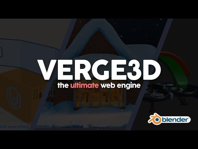 Verge3D: The Ultimate Blender Web Engine