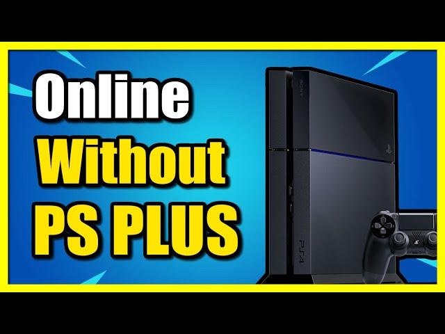 How to Play Online Multiplayer without PS PLUS on PS4 Console (Easy Tutorial)