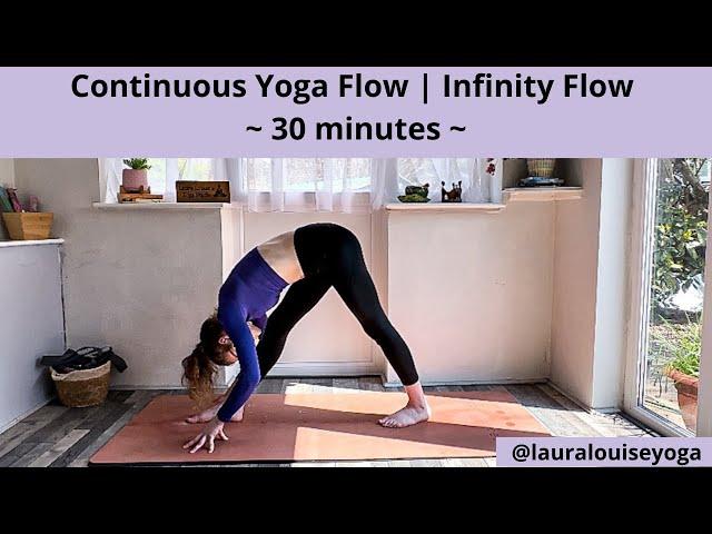 30 minute vinyasa flow | infinity flow | creative and continuous yoga flow | Lauralouiseyoga