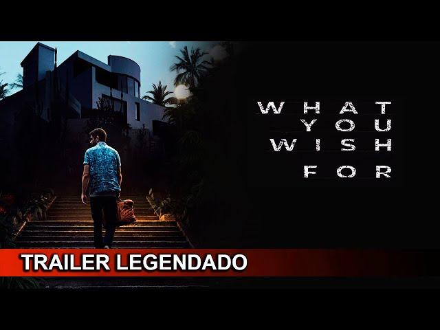 What You Wish For 2024 Trailer Legendado