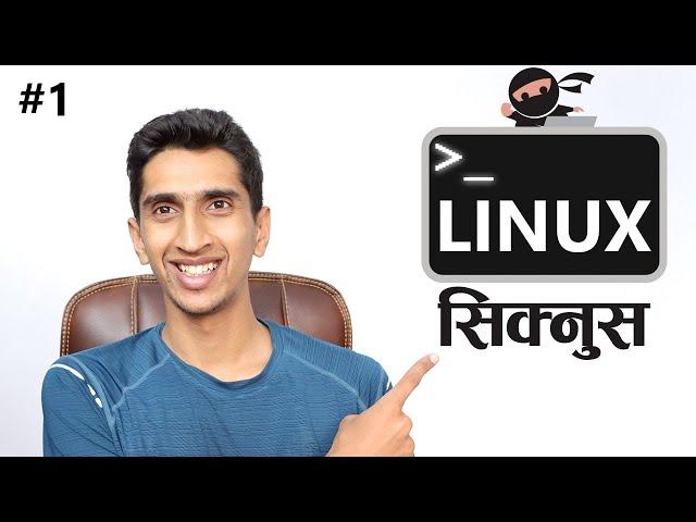 Linux Complete Tutorial In Nepali - Part 01 - Basics