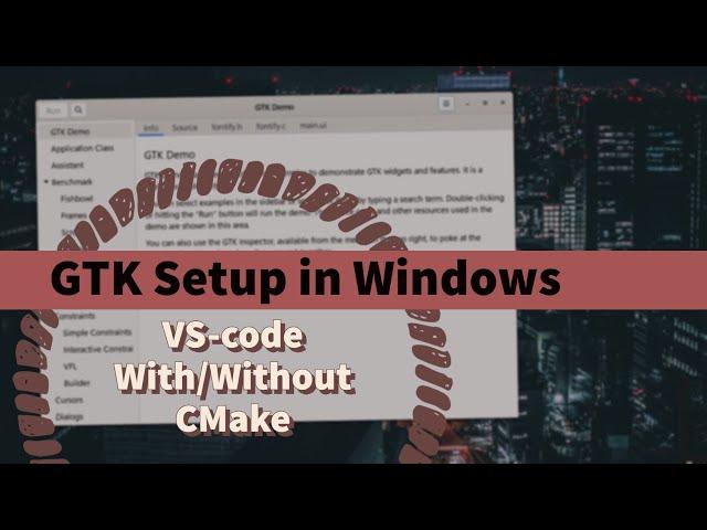 GTK4 Setup On Windows in VScode with/without CMake (easy) - C/C++