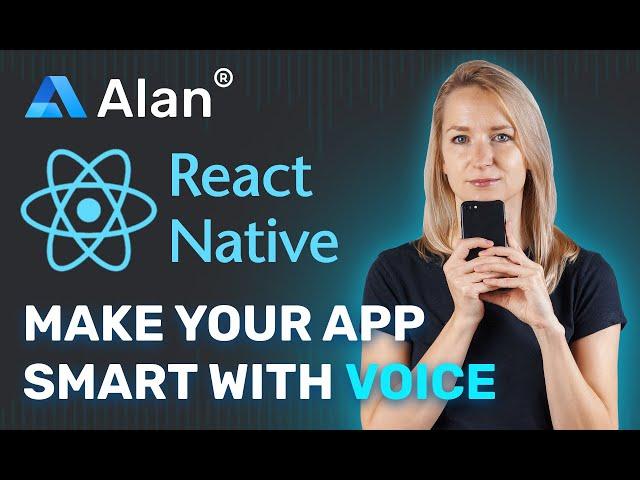 Creating a Voice Assistant for Your React Native App