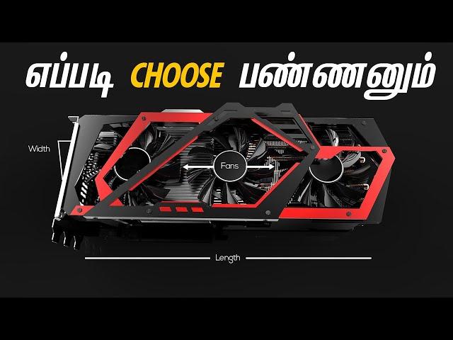 Choose a Right Graphics Card - தமிழ் (Slot Size, FAN Type)