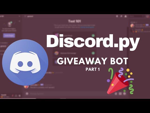 How to make a Giveaway bot with Discord.py | Giveaway Command [ Part 1 ]