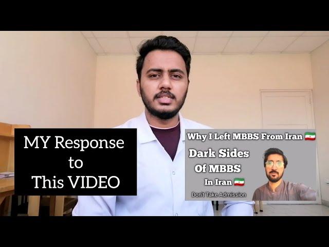 My Response To This VIDEO {Dark Sides of MBBS in Iran - Don't Take Admission - Isfahan University}