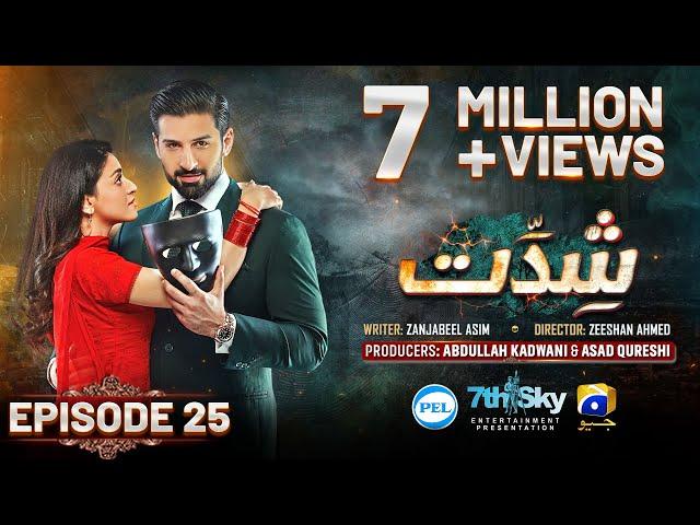 Shiddat Episode 25 [Eng Sub] Muneeb Butt - Anmol Baloch - Digitally Presented by PEL - 29th Apr 2024