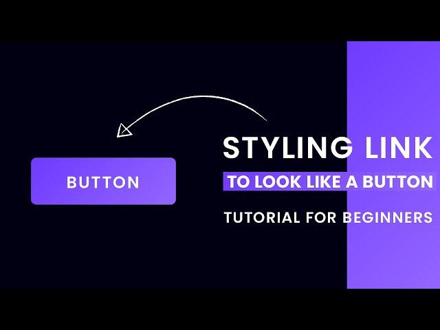 Styling HTML Anchor Tag (Link) To Look Like A Button | CSS Tutorial