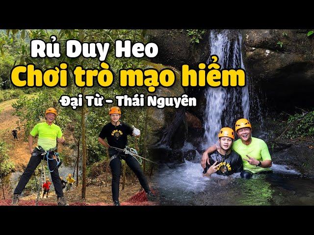 Lần đầu tiên rủ Duy Heo chơi trò mạo hiểm và thả mình con suối cực CHILL ở Đại Từ - Thái Nguyên