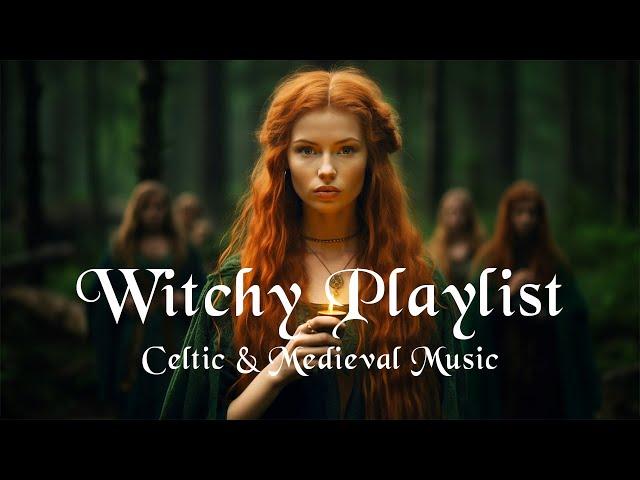 Wiccan Music  Celtic, Medieval, Witchy Playlist - Enchanting Witchcraft Music  - Fantasy Music 