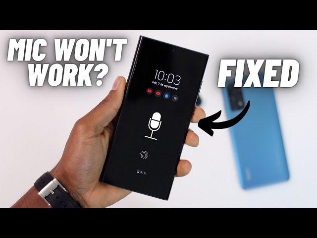 How fix Samsung phone Microphone not working