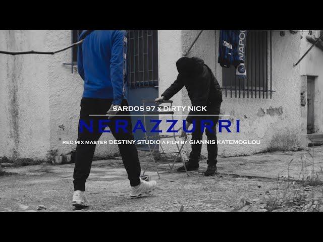 Dirty Nick X Sardos97 - Nerazzurri  - official music video