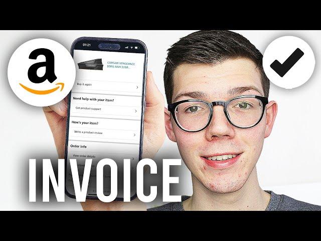 How To Download Invoice From Amazon On Phone & PC - Full Guide