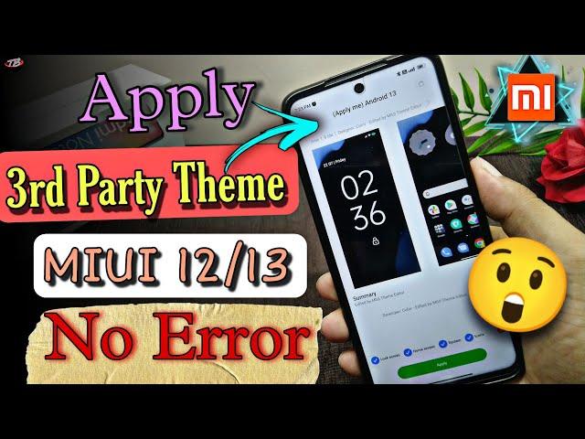 Apply Third Party Theme Any Redmi & Poco Device 2022 | MTZ Theme install MIUI 12/13 Without Error |