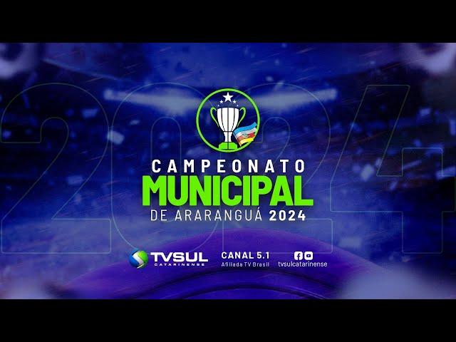 CAMPEONATO MUNICIPAL DE ARARANGUÁ AO VIVO: ESPORTIVO X SPORT