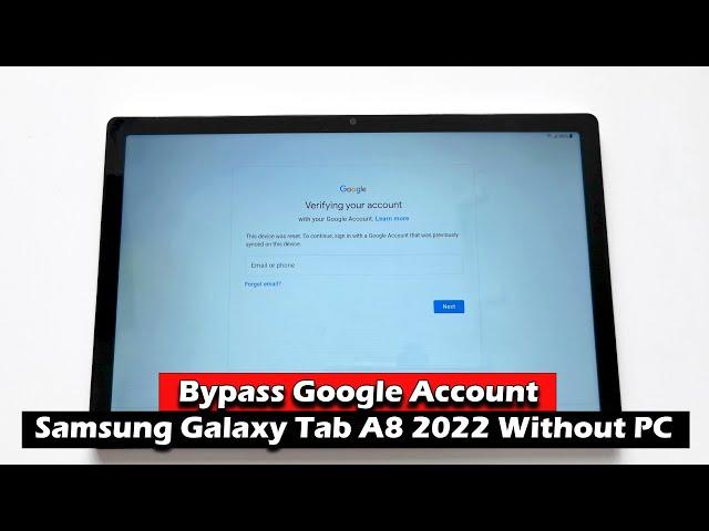 Bypass Google Account Samsung Galaxy Tab A8 2022 Without PC