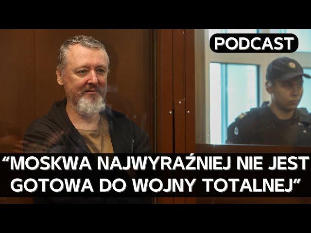 Igor Girkin ostrzega przed katastrofą i dzieli się swoją analityką zza krat [PODCAST]