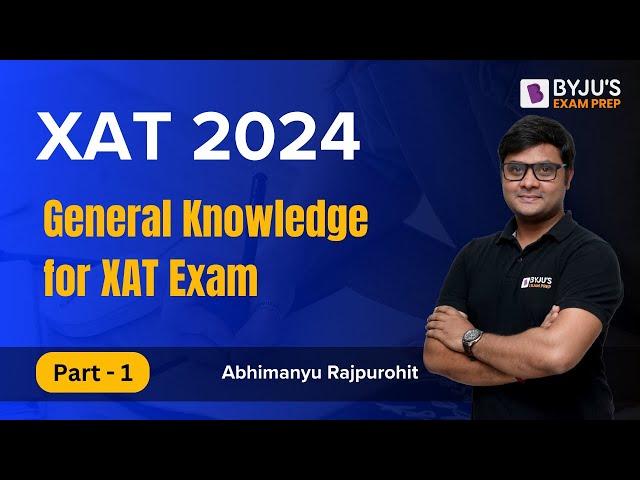 XAT 2024 | General Knowledge for XAT Exam | Part 1 | XAT General Knowledge #xat2024 #xatgk #xatexam