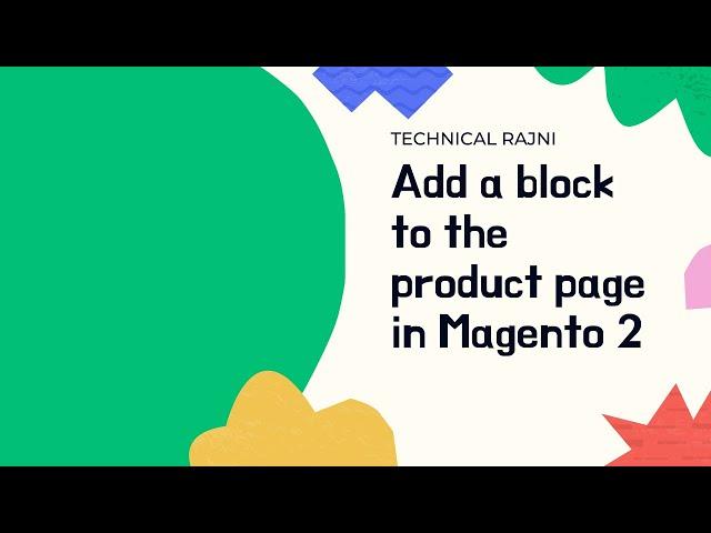 Add a block to the product  page in Magento 2