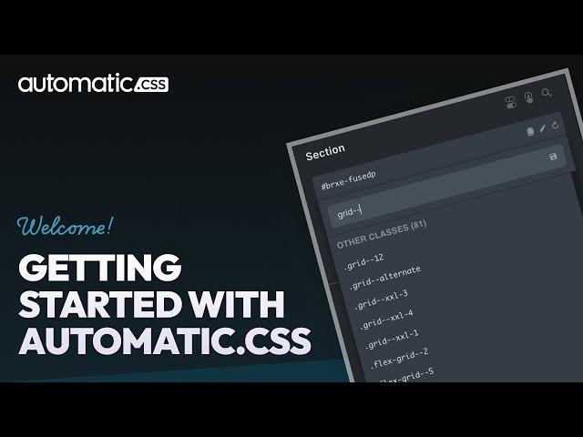 Getting Started With AutomaticCSS (ACSS) - Official Intro