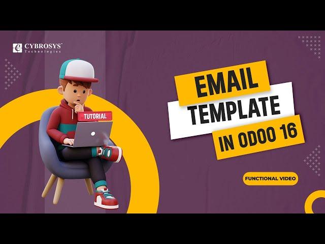 How to Set Email Template  in Odoo 16 | Setting up E-Mail Templates in Odoo 16