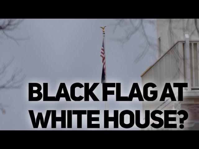 Is there a Black Flags over the White House?