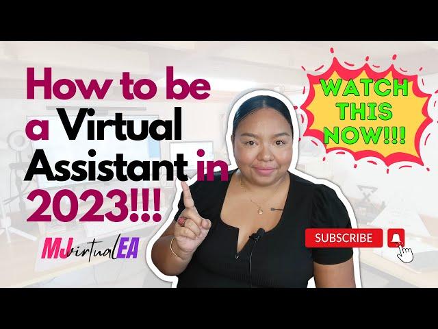 How To Be A Virtual Assistant in 2023!