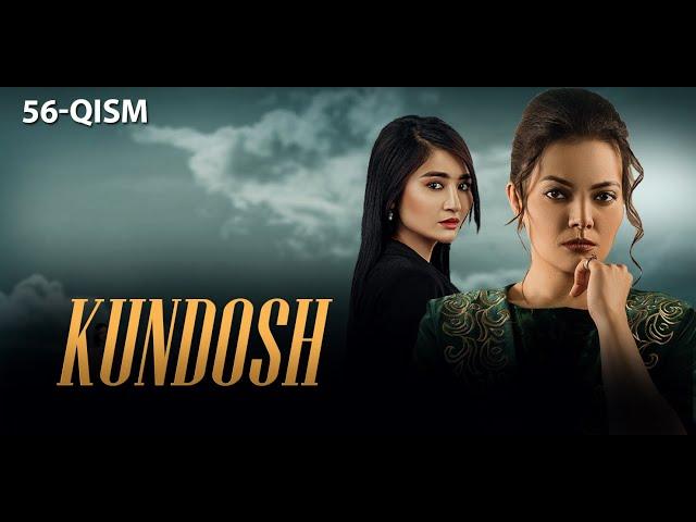 Kundosh (o'zbek serial) | Кундош (узбек сериал) 56-qism