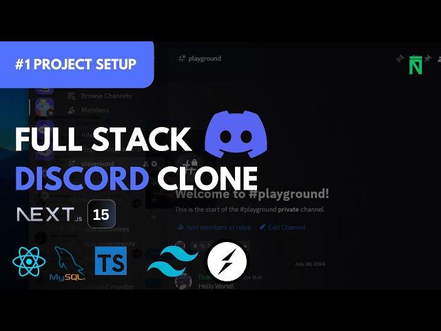 Build A Realtime FullStack Discord Clone w/NextJS 15 & MySQL | #1 Project & Environment Setup