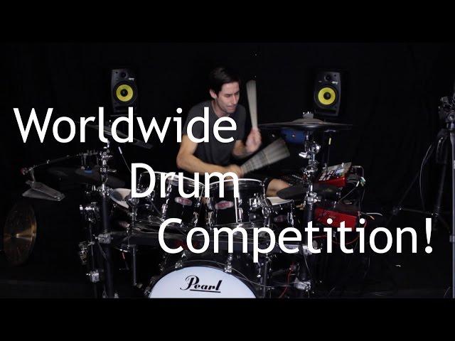 Worldwide Drum Competition! DRUM SET GRAND PRIZE!