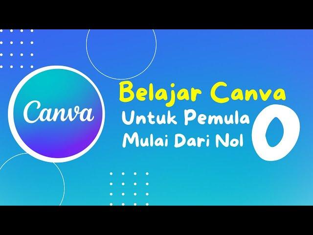 Learn Canva from Zero Part 1 | Learn Canva Beginners