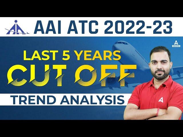 AAI Recruitment 2022 | AAI ATC Cut Off 2021 & 2020 | Trend Analysis
