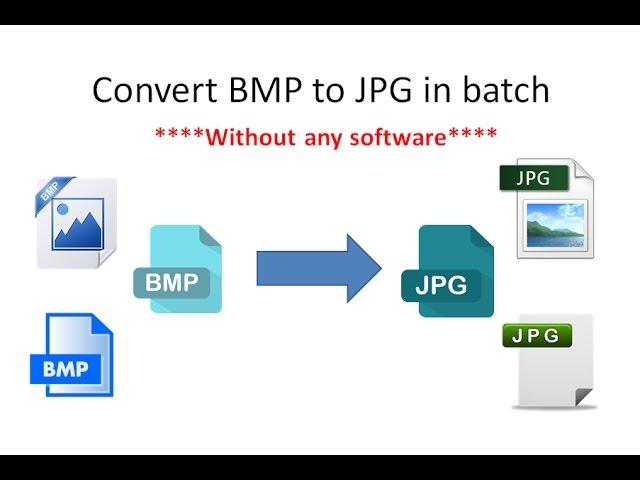 How to convert bmp files to jpg jpeg in batch Using CMD