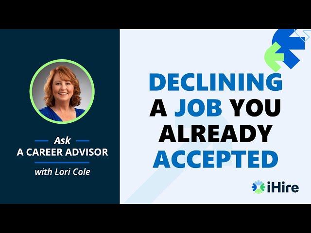 Ask a Career Advisor | How Do I Decline a Job Offer I Already Accepted?