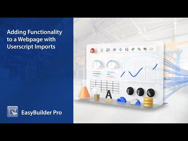 Weintek EasyBuilder Pro tutorial - 75. Adding Functionality to a Webpage with Userscript Imports