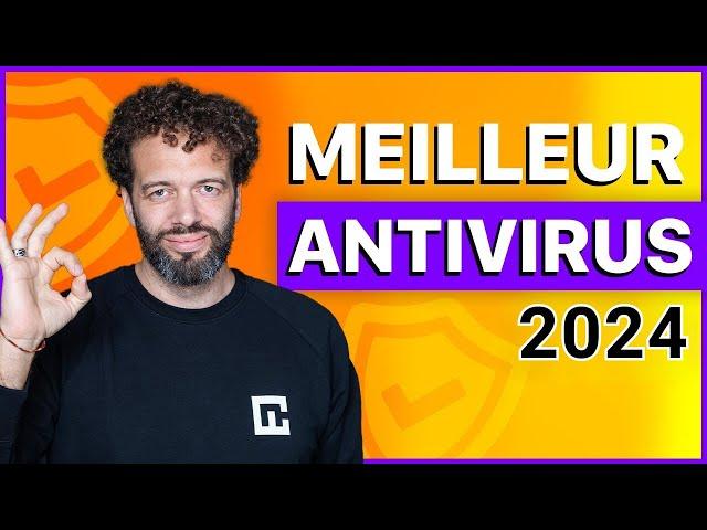 Meilleur Antivirus 2024 | Choix les plus fiables et les plus sûrs