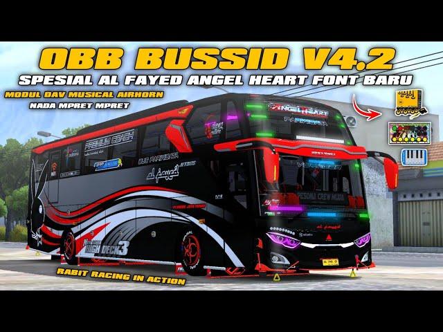 OBB BUSSID V4.2 SPESIAL AL FAYED ANGEL HEART BASURI CORTAS MODUL DAV MUSICAL AIRHORN NADA VIRAL!