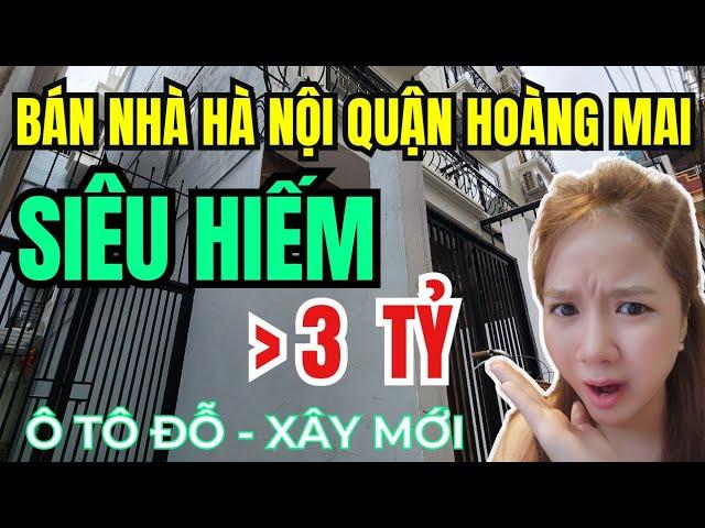 Tập 73. [NHÀ NGON GIÁ RẺ] Bán Nhà Hà Nội Quận Hoàng Mai| Nhà Mới 5T , Ô Tô Đỗ |30M2 - 3,9 TỶ