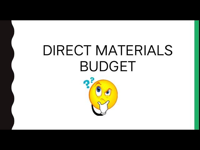 Direct Materials Budget