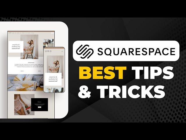 Best Squarespace Tips & Tricks (2023) | For Your Website