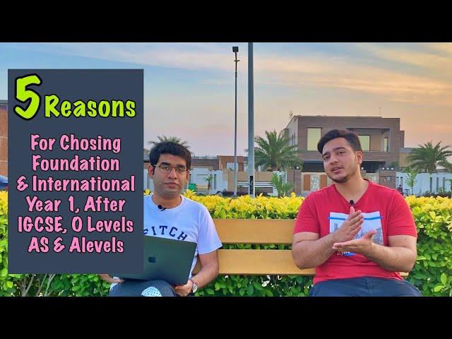 5 Reasons Of Chosing | Foundation & International Year 1 | After O & A Levels | Edify Group