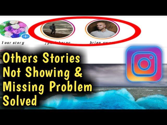 Instagram Others Stories Not Showing & Missing Problem Solved 2023